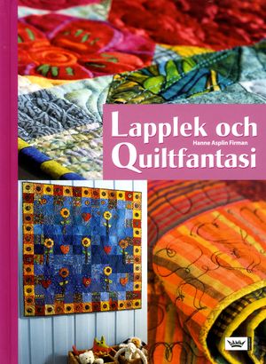 Lapplek och Quiltfantasi | 1:a upplagan