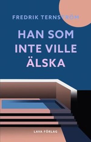 Han som inte ville älska