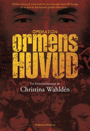 Operation Ormens huvud | 1:a upplagan