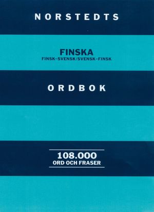 Norstedts finska ordbok : finsk-svensk, svensk-finsk : 108.000 ord och fraser | 1:a upplagan