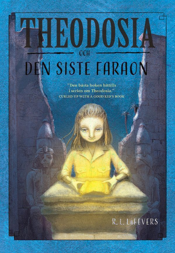Theodosia och den siste faraon | 1:a upplagan