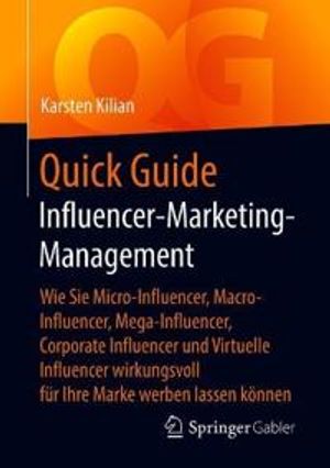 Quick Guide Influencer-Marketing-Management | 1:a upplagan