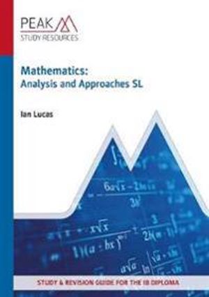 Mathematics: Analysis and Approaches SL