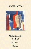Människans villkor | 1:a upplagan
