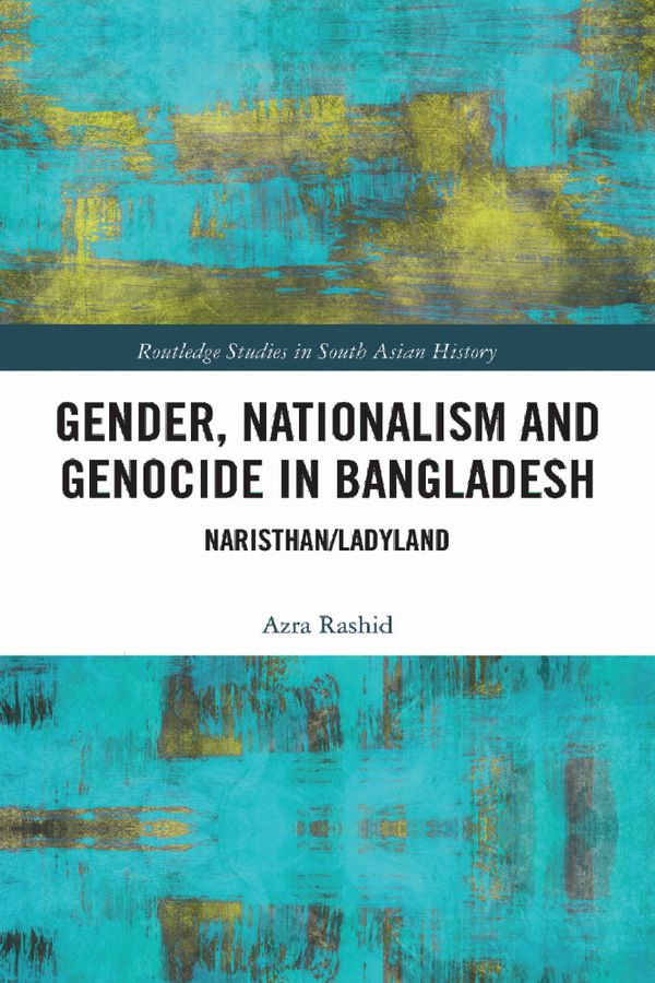 Gender, Nationalism, and Genocide in Bangladesh | 1:a upplagan