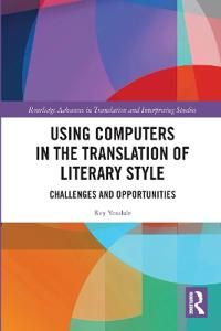 Using Computers in the Translation of Literary Style