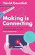 Making Is Connecting