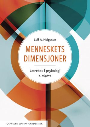 Menneskets dimensjoner. Lærebok i psykologi | 4:e upplagan