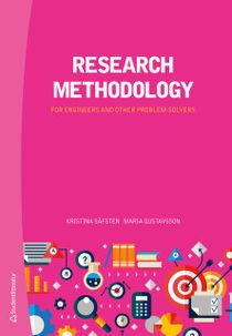 Research Methodology - For Engineers and Other Problem-Solvers