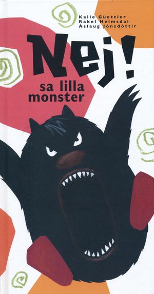 Nej! sa lilla monster | 1:a upplagan