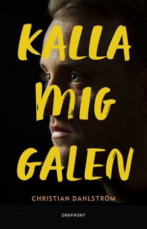 Kalla mig galen