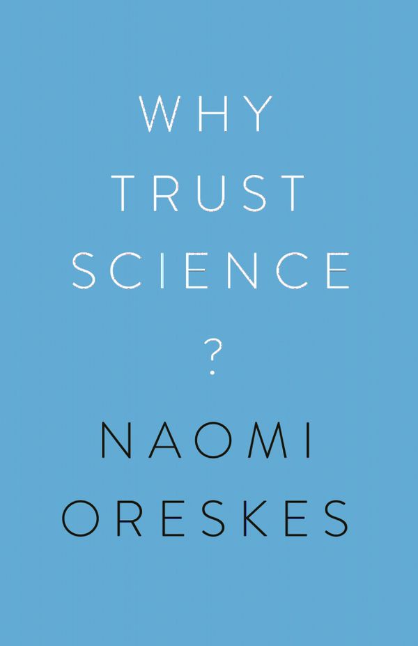Why Trust Science? | 0:e upplagan