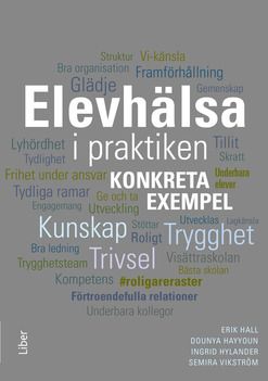 Elevhälsa i praktiken - Konkreta exempel | 1:a upplagan