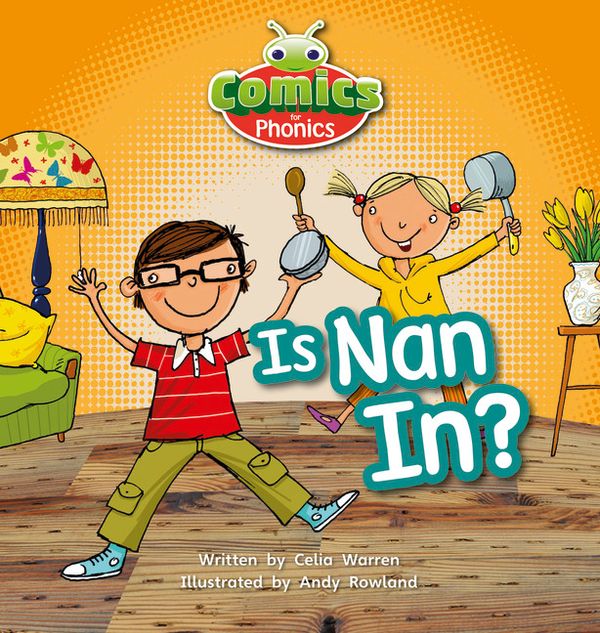 Bug Club Comics for Phonics Set 01-02 Pink A Is Nan In? | 0:e upplagan