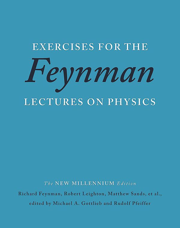 Exercises for the Feynman Lectures on Physics | 0:e upplagan