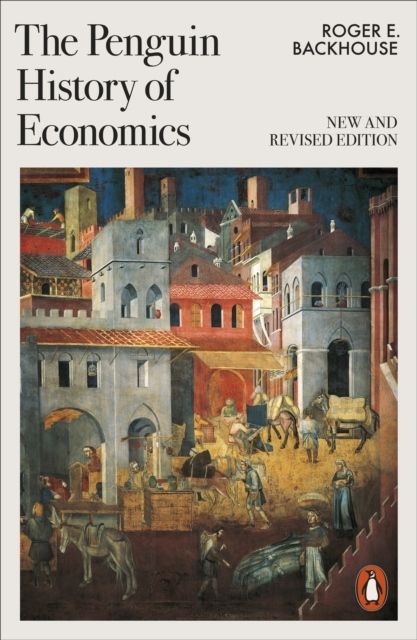 The Penguin History of Economics | 0:e upplagan
