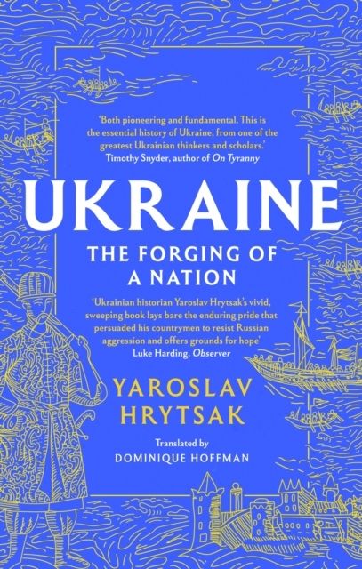 UKRAINE The Forging of a Nation | 0:e upplagan