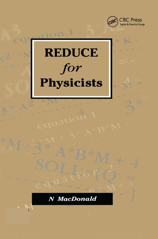 REDUCE for Physicists | 1:a upplagan