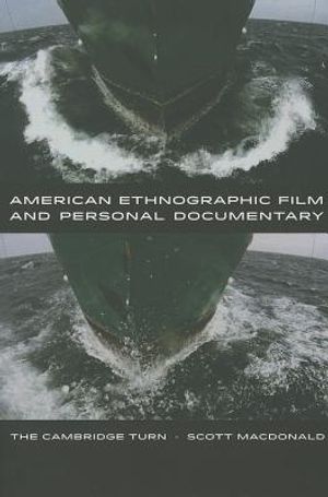 American Ethnographic Film and Personal Documentary