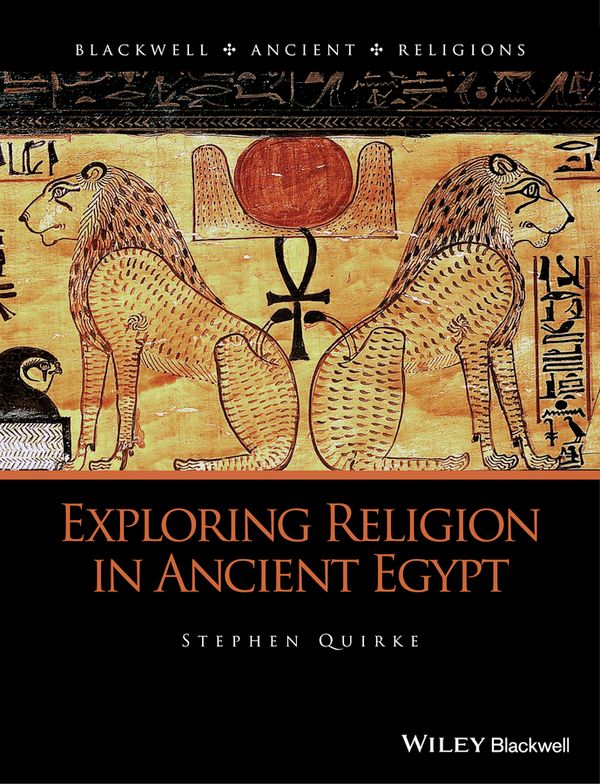 Exploring Religion in Ancient Egypt | 1:a upplagan