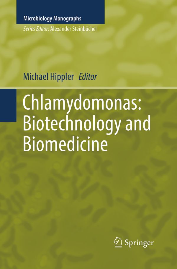 Chlamydomonas: Biotechnology and Biomedicine | 1:a upplagan