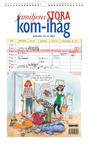 Familjens STORA kom-ihåg kalender 2013