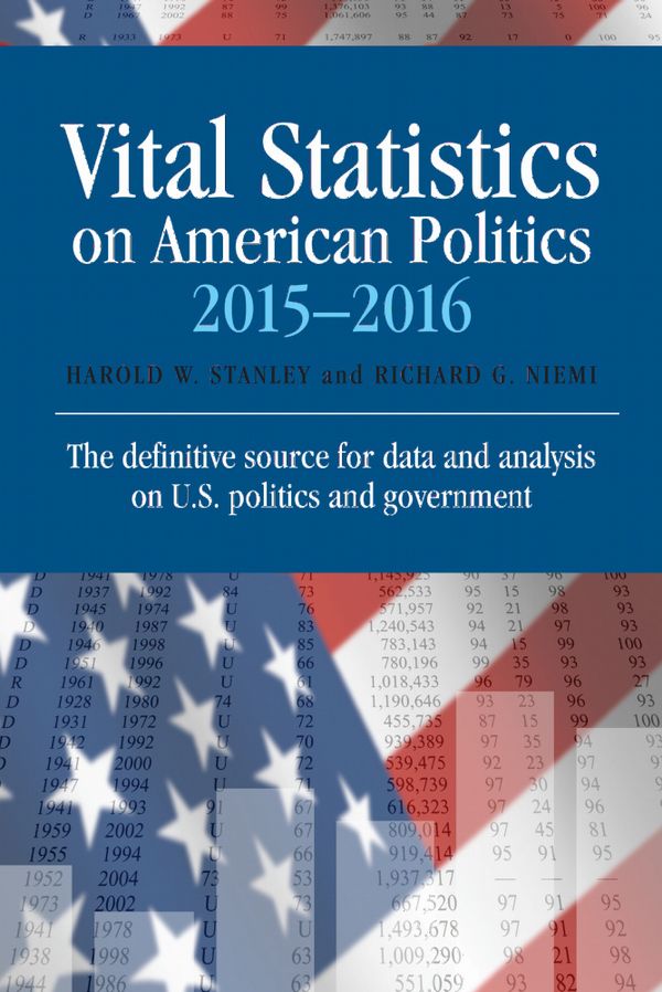 Vital Statistics on American Politics 2015-2016 | 1:a upplagan