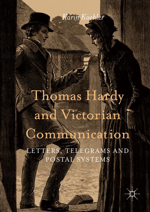 Thomas Hardy and Victorian Communication | 1:a upplagan