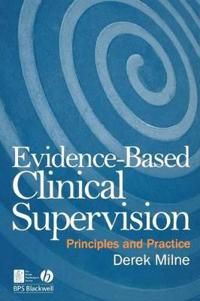 Evidence-Based Clinical Supervision: Principles and Practice | 1:a upplagan