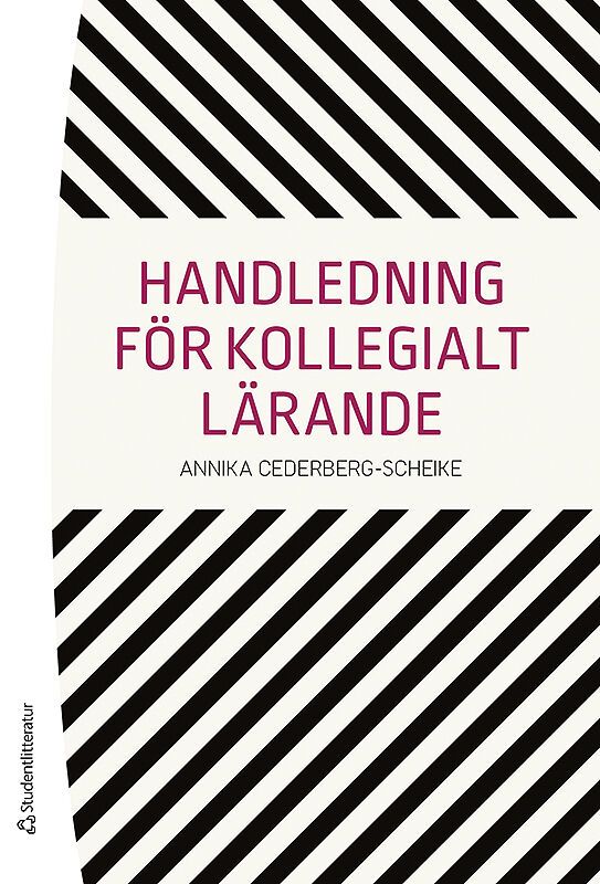 Handledning för kollegialt lärande - i skolan | 1:a upplagan