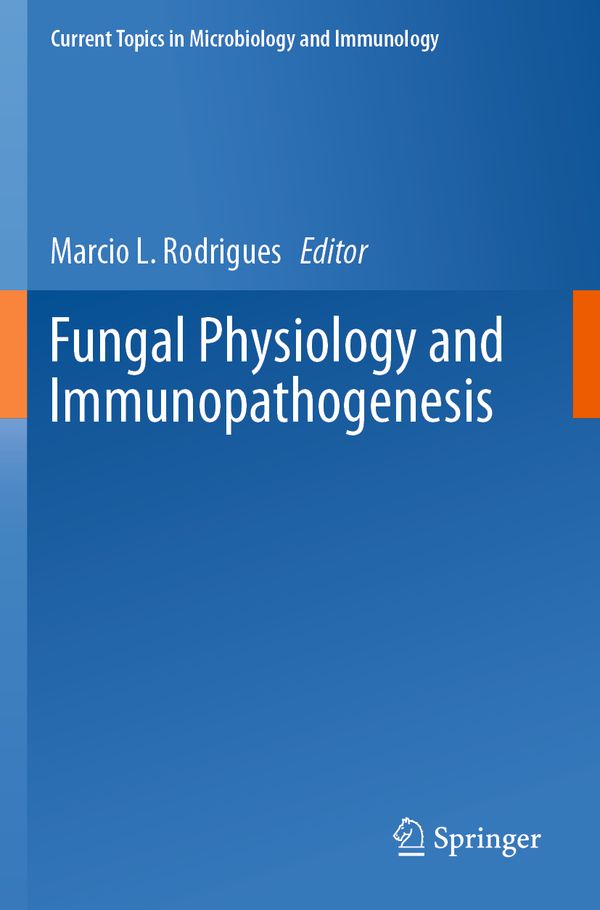 Fungal Physiology and Immunopathogenesis | 1:a upplagan