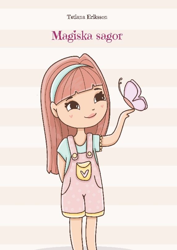 Magiska sagor : Den blå pippifågeln och den förtrollade boken | 1:a upplagan