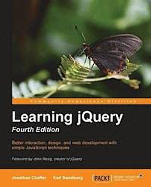 Learning jQuery - Fourth Edition | 4:e upplagan