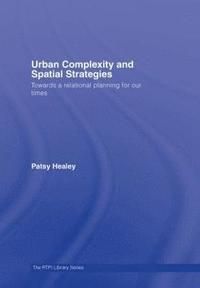 Urban Complexity and Spatial Strategies