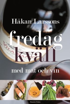 Fredagkväll med mat och vin