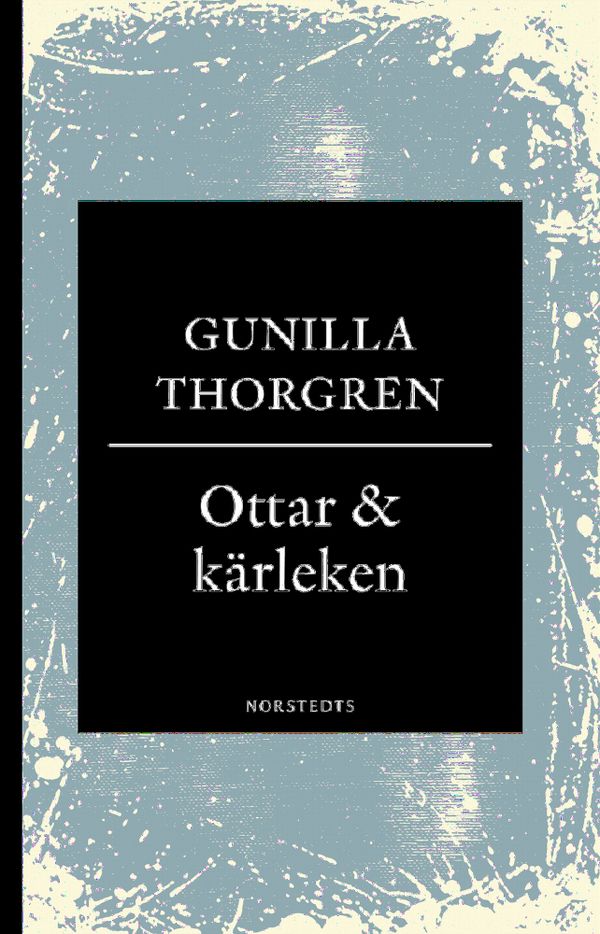 Ottar och kärleken : En biografi | 1:a upplagan