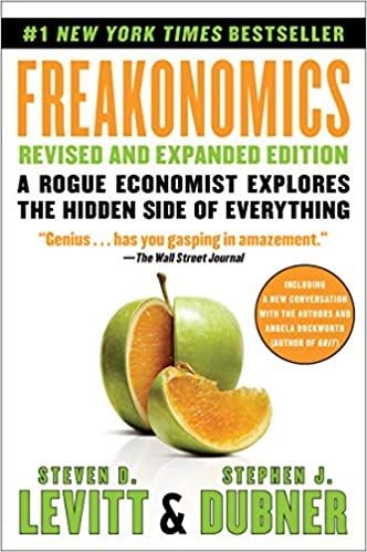 Freakonomics Revised and Expanded Edition - A Rogue Economist Explores the | 0:e upplagan