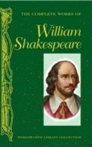 Complete Works of William Shakespeare