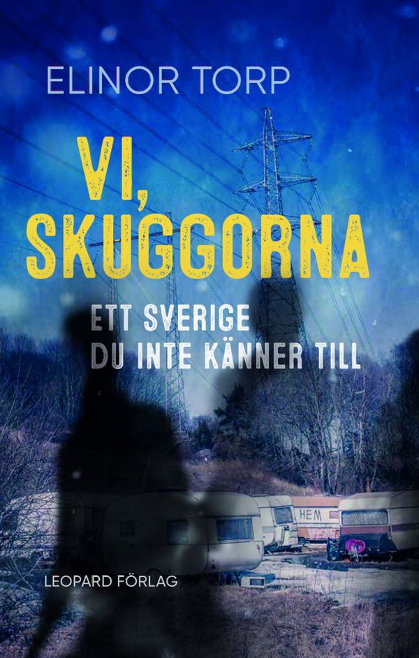 Vi, Skuggorna | 0:e upplagan
