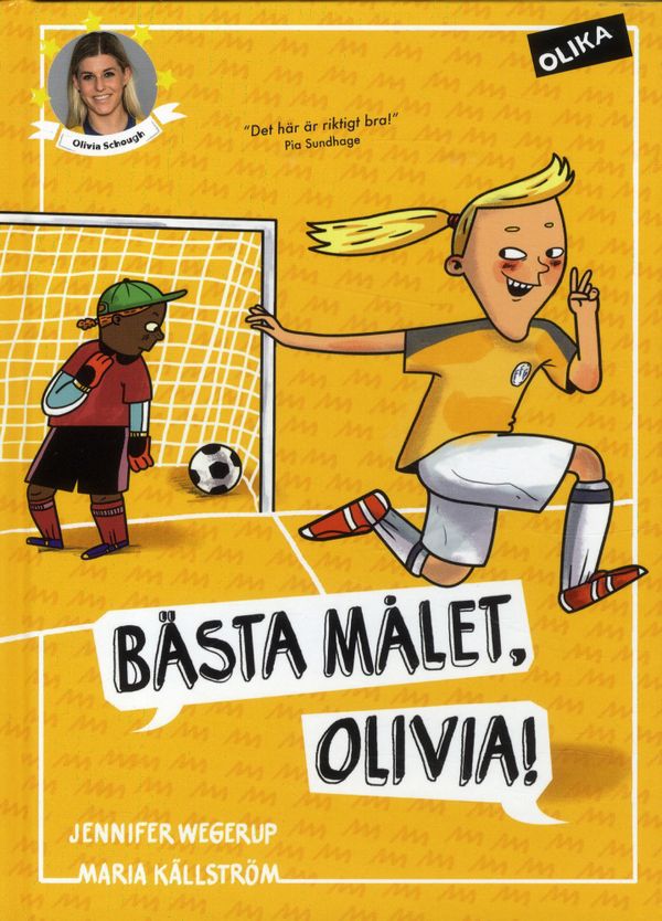 Bästa målet, Olivia! | 0:e upplagan