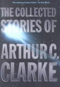 The Collected Stories of Arthur C. Clarke | 0:e upplagan