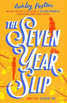 The Seven Year Slip | 0:e upplagan