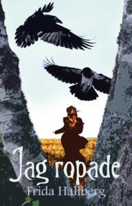 Jag ropade | 0:e upplagan