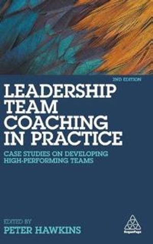 Leadership Team Coaching in Practice