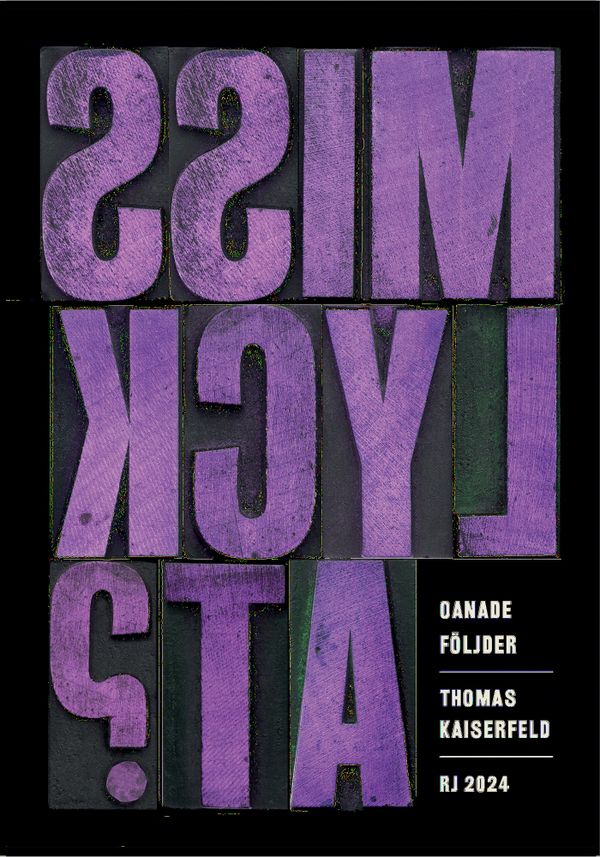 Oanade följder (RJ 2024: Misslyckat?) | 0:e upplagan