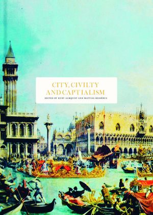 City, Civility and Capitalism