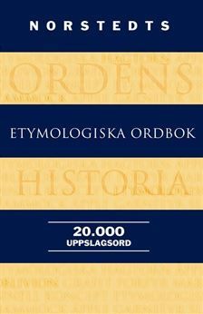 Etymologiska ordbok | 1:a upplagan