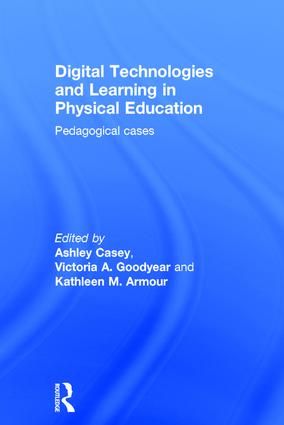 Digital Technologies and Learning in Physical Education | 1:a upplagan