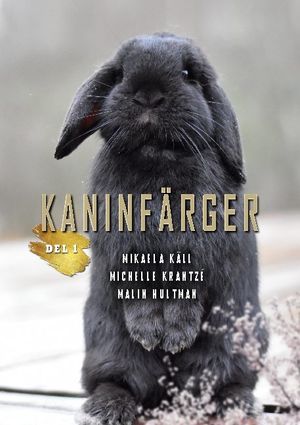 Kaninfärger : Del 1 | 1:a upplagan