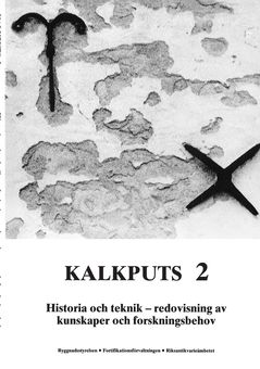Kalkputs. 2, Historia och teknik : redovisning av kunskaper och forskningsbehov | 0:e upplagan